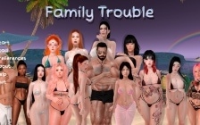 Family Trouble - V0.9.3
